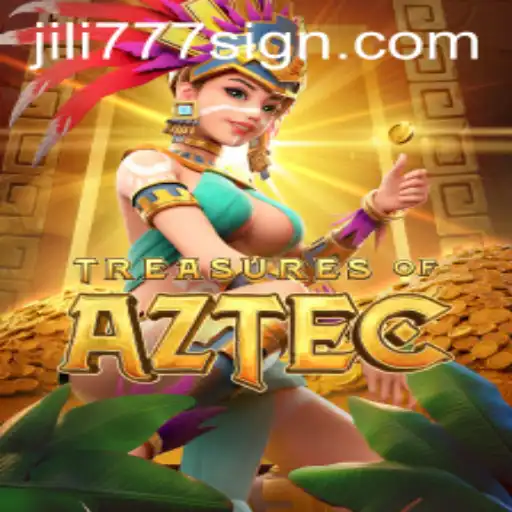 Explore the Thrilling World of Treasures of Aztec and jili777